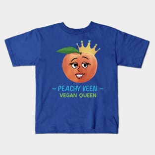 Peachy Keen Vegan Queen – cute cartoon peach Kids T-Shirt